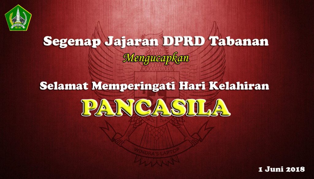 Selamat Memperingati Hari Lahir Pancasila 1 Juni 2018 Dprd Tabanan