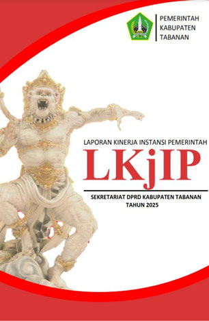 Laporan Kinerja Instansi Pemerintah (LKjIP) Sekretariat DPRD Kabupaten Tabanan Tahun 2025